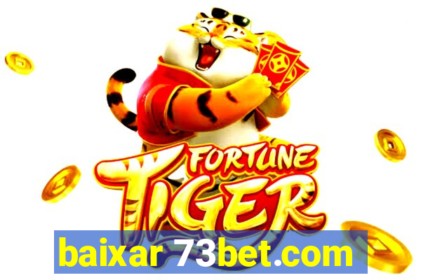 baixar 73bet.com